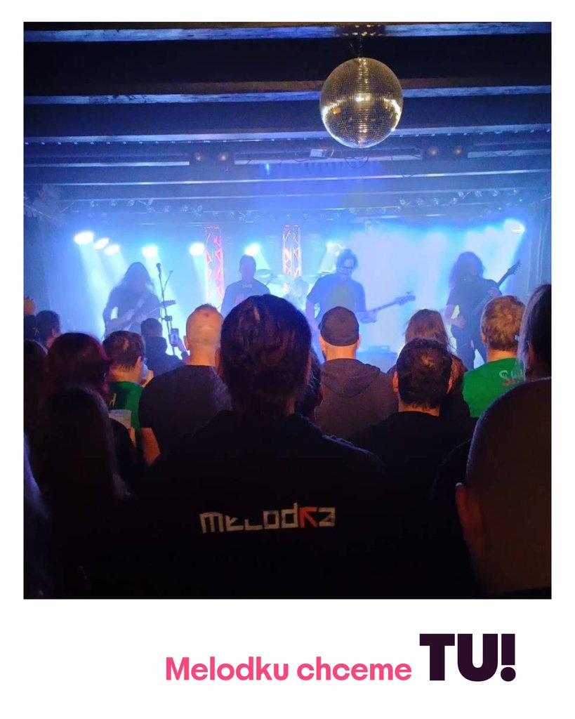 Melodku chceme TU!